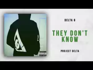 Delta 6 - They Don